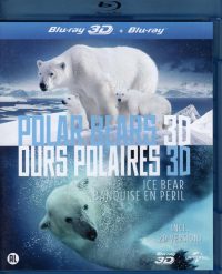 Polar Bears - Ice Bear 3D + Blu-ray